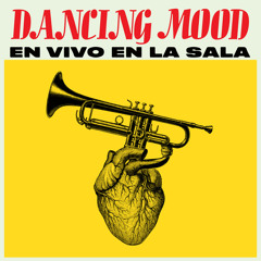 Dancing Mood Style (En Vivo en Sala Siranush)