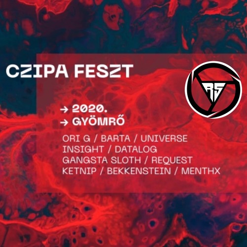 MENTHX b2b Gangsta Sloth live set (Czipa Feszt 2020) [01.08.2020.]