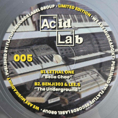 ACIDLAB:005 - LETHAL ONE - BELLA CIAO