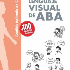 get [PDF] Download El Lenguaje Visual de ABA (Spanish Edition)