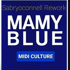 Midi Culture - Oh Mammy (SabryOconnell Rework)