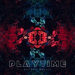 WOODZ & MAMOET - PLAYTIME