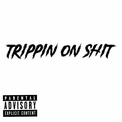 TRIPPIN ON SHIT ft. D SAVAGE (PROD.JAYSPLASH x CAPTAINCRUNCH)