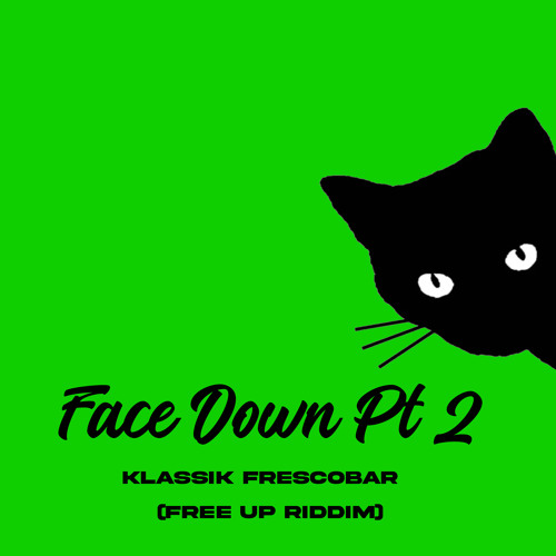 Klassik Frescobar x Gootay Wood- Face Down Pt 2 [Free Up Riddim] Soca Bouyon Dominica Lucia 2023