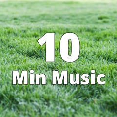 10 Minitues Music