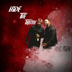Hide The Truth (Feat. Keen) (Prod. The Cratez)