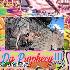 Da Prophecy pt. III [🇺🇸America Is Back🇺🇸]