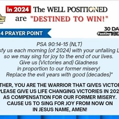 2024 Beginning of the Year Fasting & Prayers (Day 4)