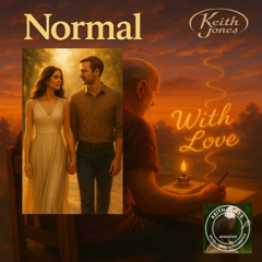 Normal - It’s Normal in the Eyes and Feelings of the Beholder