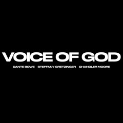 Voice of God (feat. Chandler Moore & Steffany Gretzinger)