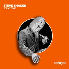 Steve Shaden - It's My Time (Original Mix)