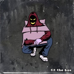 Fit The Box ft Juga-Naut