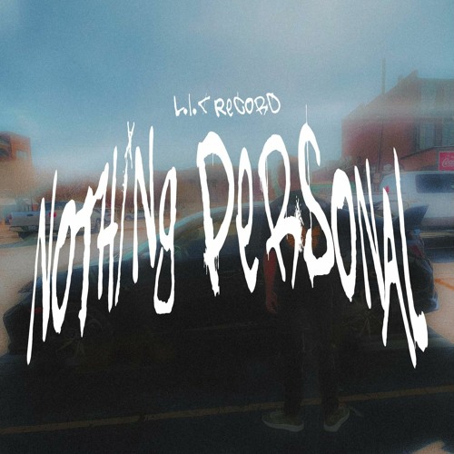 Nothing Personal (fendibloo x VRSS)(Prod. Playboyflexx)