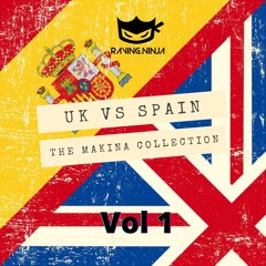 UK Vs Spain - The Makina Collection Vol. 1 By Dj Rob ST (Free DL & Tracklist in Desc)
