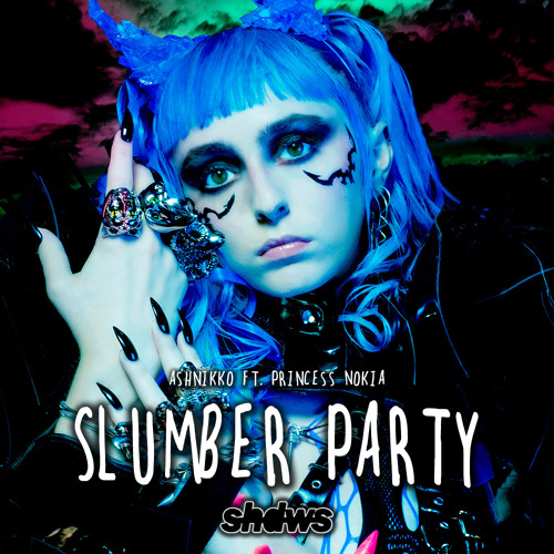Stream Ashnikko Slumber Party (Shdws Flip) by shdws Listen online