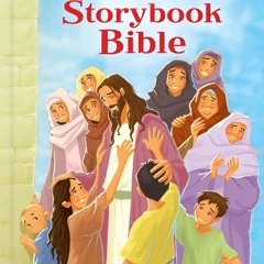 ⭿ READ [PDF] ⚡ The 365-Day Storybook Bible: 5-Minute Stories for Every