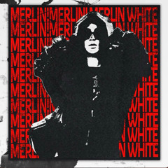 Merlin!, Merlin White - billboard.mp3