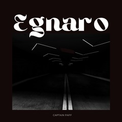 Egnaro Original Mix [Free Download]