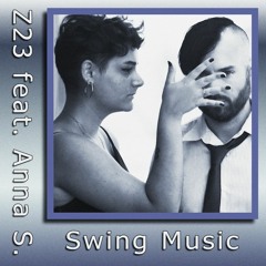 Swing Music (feat Anna S.) - Radio Mix