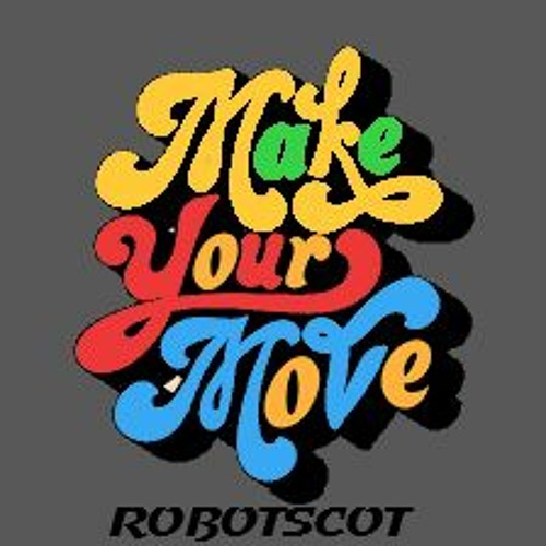 Make Ya Move