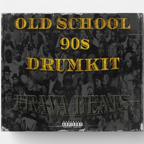 Stream 90s OLD SCHOOL DRUM KIT DOWNLOAD by TRAVA BEATS Listen