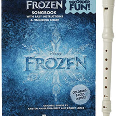 Access EBOOK 💝 Frozen - Recorder Fun!: Pack with Songbook and Instrument by  Robert