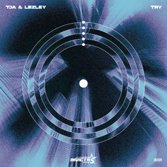 TJA & Lezley - Try (OUT NOW)