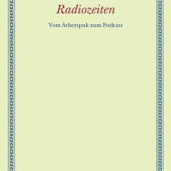ePub/Ebook Radiozeiten BY : Stephan Krass