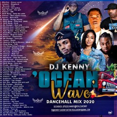DJ KENNY OCEAN WAVE DANCEHALL MIX 2020