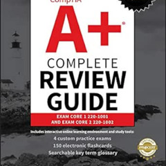 [Access] PDF 📝 CompTIA A+ Complete Review Guide: Exam Core 1 220-1001 and Exam Core