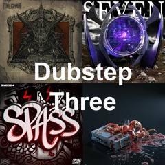 Dubstep Three