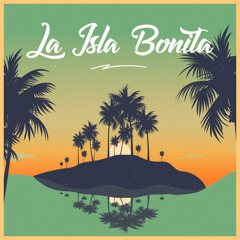 La Isla Bonita (Slowed & Reverb Version)