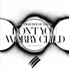 Don't You Worry Child (Dollar Bear Remix) - Swedish House Mafia