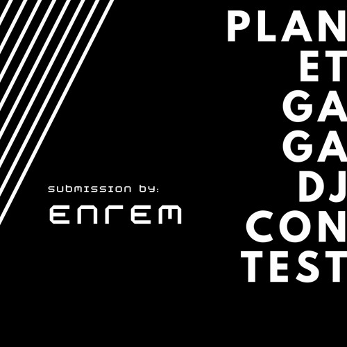PLANET GAGA DJ CONTEST - 01.10