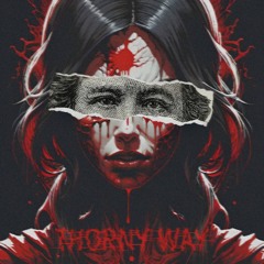Thorny Way (ft. Devilish Trio)