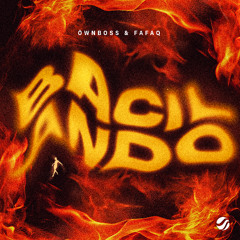 Öwnboss & Fafaq - Bacilando