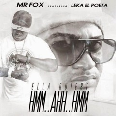 Ella Quiere Hmm Ahh Hmm (feat. Leka El Poeta)