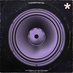 calo* - stomp your feet (ht rework)