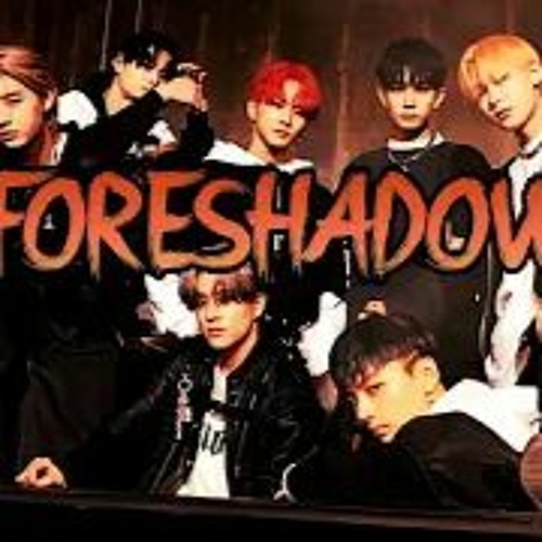 FORESHADOW EXTENTED VER BY MAEL AMR