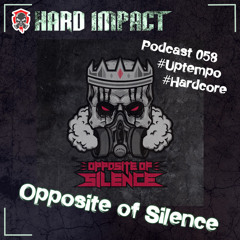 Uptempo Hardcore Mix | by Opposite of Silence | Mai 2022 | Hard Impact
