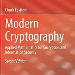 View KINDLE 📦 Modern Cryptography: Applied Mathematics for Encryption and Informatio