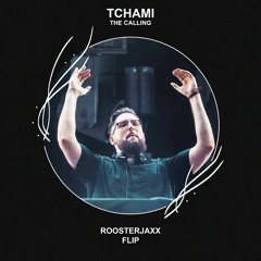 Tchami & Marten Hørger - The Calling (ROOSTERJAXX FLIP) [FREE DOWNLOAD] Supported by Tchami!