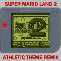 Super Mario Land 2 - Athletic Theme Remix