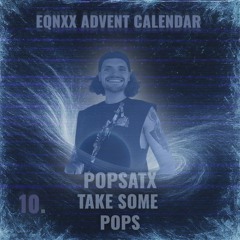 POPSATX - TAKE SOME POPS (FREEDL)