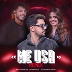LEOZINN NO BEAT - ME USA (Funk Remix) Mariana Fagundes, Kevi Jonny)