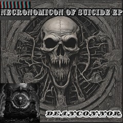 NECRONOMICON OF SUICIDE EP