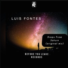 Luis Fontes - Drops From Saturn (Original Mix)
