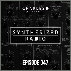 Synthesized Radio Episode 047