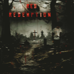 Red Redemption (Prod Jay Crew)