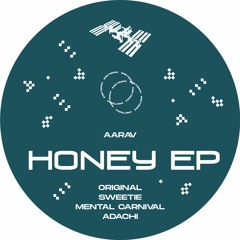 AarAv - Honey (Original Mix)